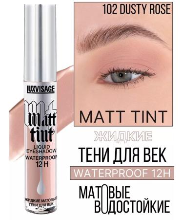 LUXVISAGE Eye shadows liquid Matt Tint Waterproof 12h matte 102