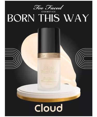 Too Faced Tonal base Born This Cloud