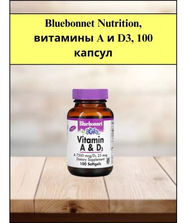 Bluebonnet Nutrition Vitamins A and D3 100 capsules Vitamin a D3