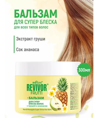 Belita Hair balm Revivor Frutti pineapple and pear 300 ml