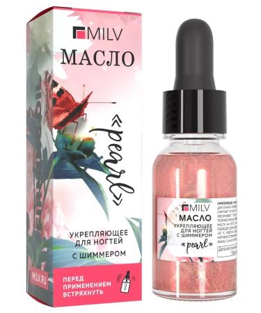 MILV Nail oil and cuticle strengthening with a shimmer "Pearl"