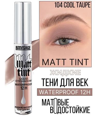 LUXVISAGE Eye shadows liquid Matt Tint Waterproof 12h matte 104 - Buy Online on GoSupps.com