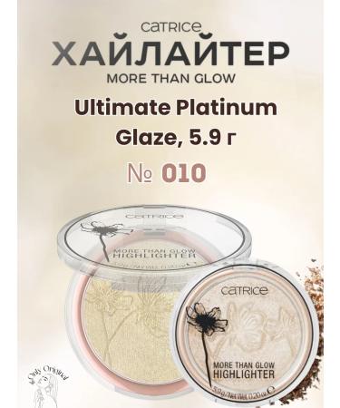 catrice Highlighter More than Glow 10