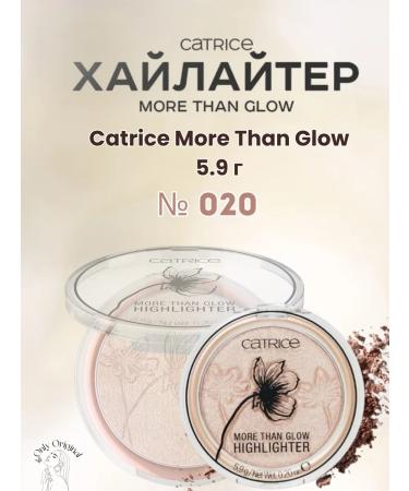catrice Highlighter More than Glow 20