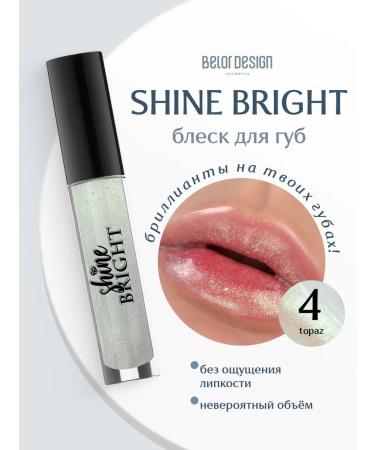 Belor Design Transparent lip gloss with shine Shine Bright tone 4