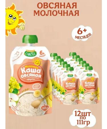 A little happiness Milk oatmeal-fruits 6 months 111g 12 pcs