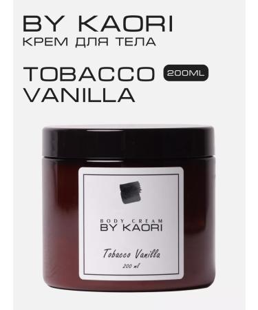 KAORI Body cream moisturizing aroma Tobacco Vanilla