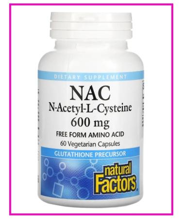 Natural Factors NAC BAD N-Acetyl-L cysteine 600 mg