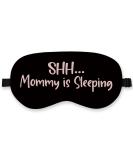 Shh Mommy is Sleeping Eye Mask - Silk Sleep Masks for Women | Funny Gift for Pregnant Wives & Moms | Perfect Pink Gift for Baby Showers & Mother s Day - Buy Online on GoSupps.com