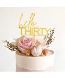 30th Birthday Cake Toppers for Women Gold Hello Thirty Cake Topper Acrylic 30th Birthday Cake Decorations - Buy Online on GoSupps.com
