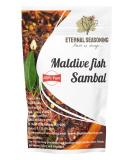 Maldives Fish Sambal|200g | Eternal Seasoning | Freshly ground to orders | 100% Pure|Premium Quality - Buy Online on GoSupps.com