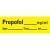 PDC Healthcare AN-27 Anesthesia Tape with Date Time and Initial Removable Propofol mg/mL 1 Core 1/2 x 500 Imprints Yellow 333 (Pack of 1)