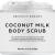 Brooklyn Botany Dead Sea Salt and Coconut Milk Body Scrub - Moisturizing and Exfoliating Body, Face, Hand, Foot Scrub - Fights Stretch Marks, Fine Lines, Wrinkles - Great Gifts for Women & Men - 10.5 oz Coconut Milk 10 Oun