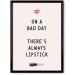 Artboxone Typography Poster with Black Frame - 'There Is Always Lipstick' | 18x13 cm Lipstick Kiss Art - Buy Online on GoSupps.com