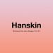 Hanskin Real Complexion Hyaluronic Skin Essence - Moisturizing Hyaluronic Acid for Glowing, Soft Skin - 10.14 fl. oz - Buy Online on GoSupps.com