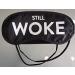 Still Woke Funny Sleep Mask - Health and Beauty for Better Sleep, REM Therapy, Puffy Eyes Relief | Meditation Social Justice Eye Mask - Buy Online on GoSupps.com