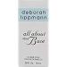 Deborah Lippmann Base Coat | Smooth & Long-Lasting Manicure Primer - All About That Base - Buy Online on GoSupps.com