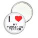 I Love My Yorkshire Terrier - 55mm Round Compact Mirror