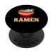 Powered By Ramen Japanese Anime Noodles PopSockets Swappable PopGrip Standard
