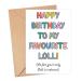 Lolli Birthday Card - To My Favourite Lolli Card - Funny Birthday Card For Lolli - Happy Birthday To My Favorite Lolli Card - Cute Lolli Card - Gift For Lolli Card