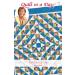 Quilt in a Day Patches of Life Quilt Pattern