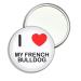 I Love My French Bulldog - 77mm Round Compact Mirror