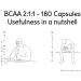 BCAA 2 1 1 capsules 600mg 180 count ultra pure vegan friendly for optimal muscle gain while less fatigue and rapid recovery - Buy Online on GoSupps.com