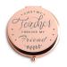 Dyukonirty Teacher Gifts for Women First My Teacher Forever My Friend Makeup Mirror New Teacher Christmas Appreciation Birthday Graduation Personalized End of Year Retirement Gifts from Student