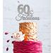 60 & Fabulous Birthday Cake Topper with Bold Swirly Design for 60th Birthday Celebration Made in UK - Silver - Buy Online on GoSupps.com