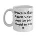 New Gate agent 11oz 15oz Mug I Have a Gate Agent Voice. And I'm Not Afraid to Use It Cool Cup For Coworkers From Friends Coffee mug