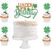 Qertesl St. Patrick's Day Happy Birthday Cake Topper Green shamrock cupcake decoration St. Patrick's Day Family Birthday Party Decorations Irish Party Supplies Decoration (green1) - Buy Online on GoSupps.com