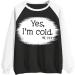 oelaio Athletic Crewneck Sweatshirt Women Yes I'm Cold Me 24:7 Sweatshirt Women Casual Funny Letter Print Pullover Crewneck White - Buy Online on GoSupps.com