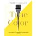 Tracey Cunningham's True Color: The Essential Hair Color Handbook