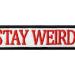 Stay Weird Patch - Embroidered Funny Biker Badge - Iron On Sew On Emblem - Buy Online on GoSupps.com