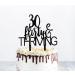 30 Flirty & Thriving Cake Topper Funny 30th Birthday Party Decor Dirty Thirty Cake Topper Birthday Party Decorations Supplies(Black) - Buy Online on GoSupps.com