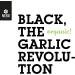 NERO FERMENTO NB Black Garlic Powder Produced with Organic Black Garlic. 30 gr Made in Italy No Preservatives Antioxida - Buy Online on GoSupps.com