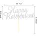 Arthsdite Happy Retirement Cake Topper Retired Cake Pick Retirement Theme Birthday Party Cake Decorations Supplies - Silver Glitter - Buy Online on GoSupps.com