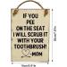 Funny Wooden Wall Shield - Unique Bathroom Decor | 'If You Pee on the Seat I Scrub It with Your Toothbrush!' | PW Tools Raw Wood Color - Buy Online on GoSupps.com