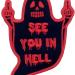 Ghost Patch: 'See You in Hell' Biker Applique - Iron/Sew On Emblem - Buy Online on GoSupps.com