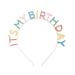 Sowaka ITS MY BIRTHDAY Headband Crown for Women Girl Colorful Metal Birthday Girl Princess Hair Band Headpieces Decoration for Parties Favors Costume Happy Birthday