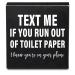 Ywkuiev Text Me If You Run Out of Toilet Paper - Farmhouse Rustic Family Home Bathroom Half Bath Toilet Decor Black Wooden Box Sign Plaque (6 X 6 Inch)