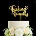 Fucking Finally Wedding Cake Topper Vow Renewal Cake Topper Elegant Anniversary Cake Topper Unique Gift for Wedding Engagement Anniversary Gold Ede7hcnv9zbc