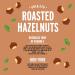 Happy Belly Roasted & Unsalted Hazelnuts - 500g (Pack of 4) | Premium Quality Nuts for International Shipping - Buy Online on GoSupps.com