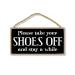 Honey Dew Gifts Front Door Sign Please Take Off Your Shoes and Stay a While 5 inch by 10 inch Hanging Wall Art Decorative Wood Sign Home Decor Take Off Shoes