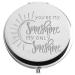 HOLLP Sister Friendship Jewelry Sister in Law Gift You're My Sunshine Makeup Pocket Mirror for Women