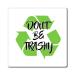 Don't Be Trashy Earth Day Shirt | Earth Day Tshirt | Save The Earth Save The Planet Shirt | Nature Tshirt | Recycle Shirt Magnets 3" 3"