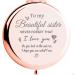AYACON to My Beautiful Sister Rose Gold Funny Compact Mirror Sisters Birthday Gift Ideas  Classmate Valentines Day Graduation Thanksgiving for Her