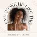 High Thyme FARMacy All-Natural Caffeine-Infused Firming Eye Cream | Eye Woke Up Like This - Buy Online on GoSupps.com