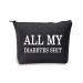 All My Diabetes Shit Bag Funny Diabetic Gifts Diabetes Carrying Bag Diabetic Travel Bag Gift for Diabetic Emergency Patient Diabetic Travel Bag Pouch (All My Diabetes black bag)