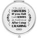 Muminglong Frosted Compact Makeup Mirror for Sister from Sister Brother  Birthday  Christmas Ideas for Sister-Sister Laughing (Silver)